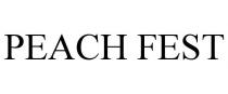 PEACH FEST
