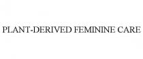 PLANT-DERIVED FEMININE CARE
