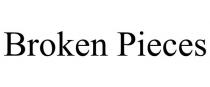 BROKEN PIECES