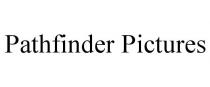 PATHFINDER PICTURES