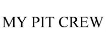 MY PIT CREW