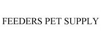 FEEDERS PET SUPPLY