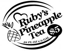 RUBY'S PINEAPPLE TEA 32 FL OZ GAL $5