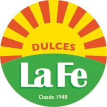 DULCES LA FE DESDE 1948