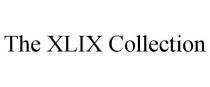 THE XLIX COLLECTION