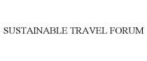 SUSTAINABLE TRAVEL FORUM