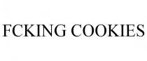 FCKING COOKIES