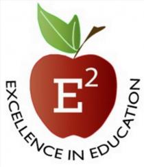 E2 EXCELLENCE IN EDUCATION