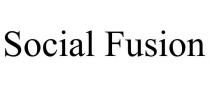 SOCIAL FUSION