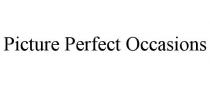 PICTURE PERFECT OCCASIONS
