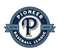 PIONEER BASEBALL LEAGUE P EST. 1939