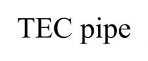 TEC PIPE