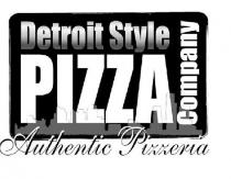 DETROIT STYLE PIZZA COMPANY AUTHENTIC PIZZERIA