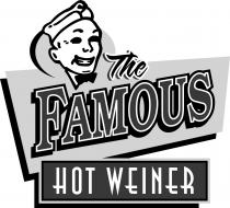 THE FAMOUS HOT WEINER