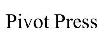 PIVOT PRESS