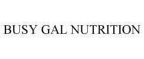 BUSY GAL NUTRITION