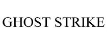 GHOST STRIKE