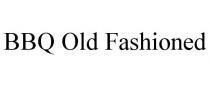 BBQ OLD FASHIONED