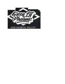 GREEN LIT PHARMS SAN GABRIEL VALLEY