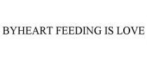 BYHEART FEEDING IS LOVE