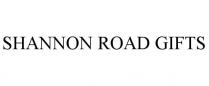 SHANNON ROAD GIFTS