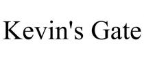 KEVIN'S GATE