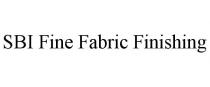 SBI FINE FABRIC FINISHING