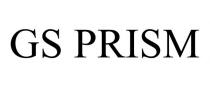 GS PRISM