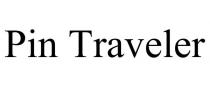 PIN TRAVELER