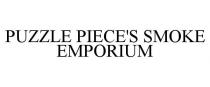 PUZZLE PIECE'S SMOKE EMPORIUM