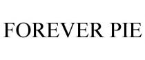 FOREVER PIE