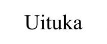 UITUKA