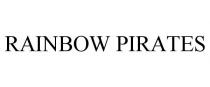 RAINBOW PIRATES