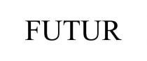 FUTUR