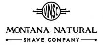 MNSC MONTANA NATURAL SHAVE COMPANY