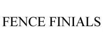 FENCE FINIALS