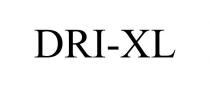 DRI-XL
