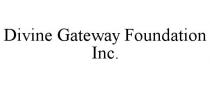 DIVINE GATEWAY FOUNDATION INC.