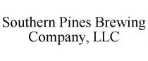 SOUTHERN PINES BREWING COMPANY, LLC