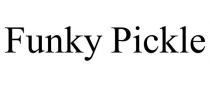FUNKY PICKLE