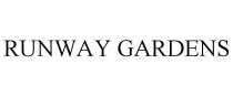 RUNWAY GARDENS