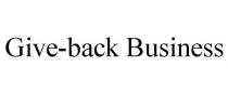 GIVE-BACK BUSINESS