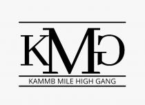 KMG KAMMB MILE HIGH GANG