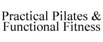 PRACTICAL PILATES & FUNCTIONAL FITNESS