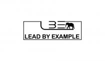 LEAD BY EXAMPLE LBE