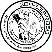 209-538-9050 ZAPIEN ELECTRIC INC. C10 & C38 LIC# 792367 QUALITY COMES WITH EXPERIENCE