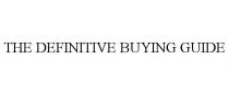 THE DEFINITIVE BUYING GUIDE