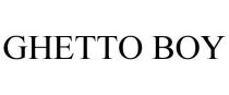GHETTO BOY