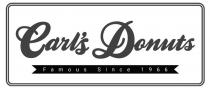 CARL'S DONUTS FAMOUS SINCE 1966