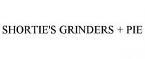 SHORTIE'S GRINDERS + PIE